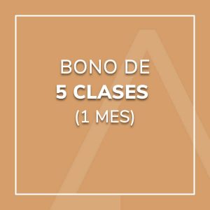 Bono 5 Clases (1 mes)